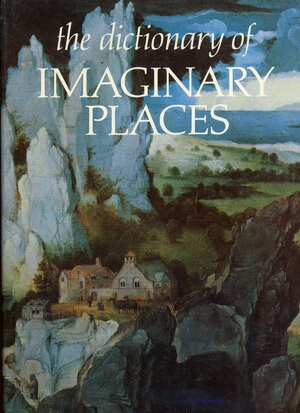 Dictionary of Imaginary Places