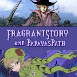 Fragrant Story and Papaya's Path Cover