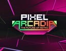 Watch: Pixel Arcadia (24th August 2026) - Live!