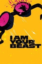 I Am Your Beast Cover