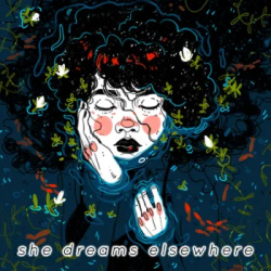 She Dreams Elsewhere Cover