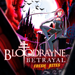 BloodRayne Betrayal: Fresh Bites Cover