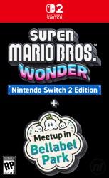 Super Mario Bros. Wonder - Nintendo Switch 2 Edition + Meetup In Bellabel Park Cover
