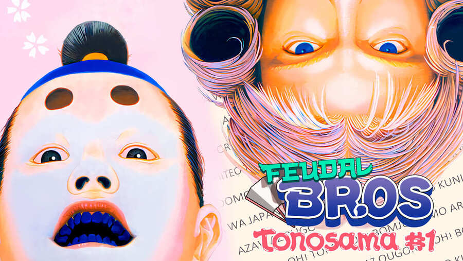 Feudal Bros: Tonosama #1