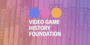Next Article: Why The Video Game History Foundation Is Creating A Digital Library Of Games Media