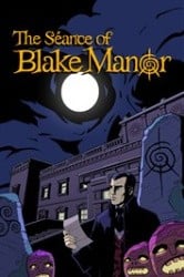 The Seance of Blake Manor Cover