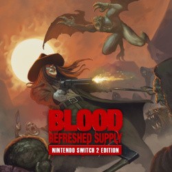 Blood: Refreshed Supply - Nintendo Switch 2 Edition Cover