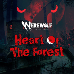 Werewolf: The Apocalypse - Heart of the Forest Cover