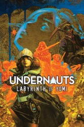 Undernauts: Labyrinth of Yomi Cover