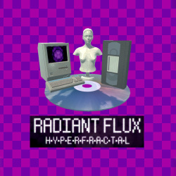 RADIANTFLUX: HYPERFRACTAL Cover