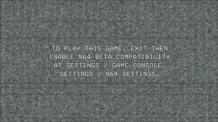 Some N64 games require you to enable the 'beta' setting in order to get them to run