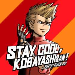 Stay Cool, Kobayashi-san!: A River City Ransom Story Cover